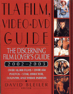 Tla Film, Video, and DVD Guide 2002-2003: The Discerning Film Lover's Guide - Bleiler, David (Editor)