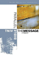 TNIV/ The Message Remix Parallel Bible