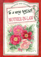 To a Very Special Mother-In-Law