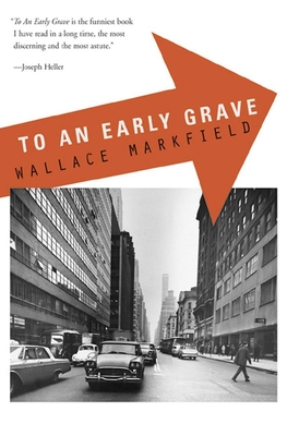 To an Early Grave - Markfield, Wallace