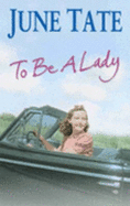 To Be A Lady