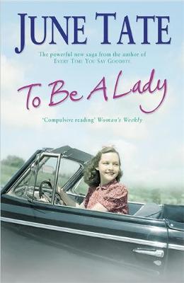 To be a Lady - Tate, June