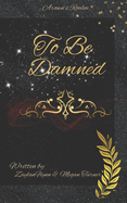 To Be Damned: Arawn's Realm