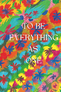 To Be Everything as One: Flying Poems and Cosmic Paintings