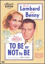 To Be or Not to Be - Ernst Lubitsch