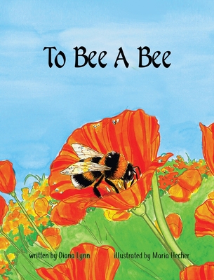 To Bee A Bee - Lynn, Diana