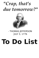 To Do List: Checkbox Planner USA History Teacher Gift Notebook Funny Thomas Jefferson Task Journal for Procrastinators Independence Day Simple 100 Pages Task Planner Gift July 4th Founding Father Joke