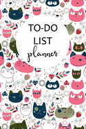 To Do List Planner: To Do List Undated Notebook, Daily Work Task Checklist, Daily Task Planner, Checklist Planner School Home Office Time Management Cute Cat Cover