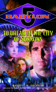 To Dream in the City of Sorrows