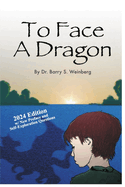 To Face A Dragon: 2024 Edition