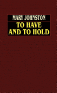 To Have and To Hold