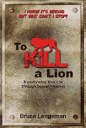 To Kill a Lion