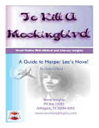 To Kill a Mockingbird: A Guide to Harper Lee's novel