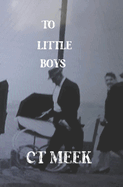 To Little Boys