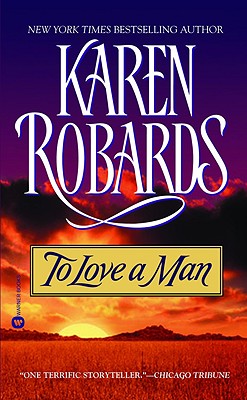 To Love a Man - Robards, Karen