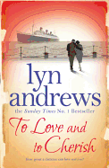 To Love and to Cherish: A moving saga of family, ambition and love