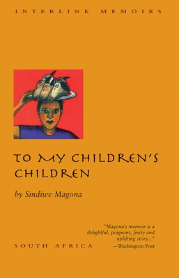 To My Children's Children - Magona, Sindiwe