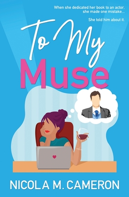 To My Muse - Cameron, Nicola M