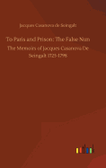 To Paris and Prison: The False Nun