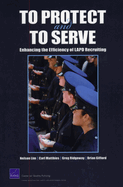To Protect and to Serve: Enhancing the Efficiency of LAPD Recruiting