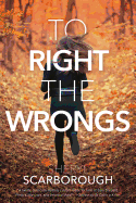 To Right the Wrongs
