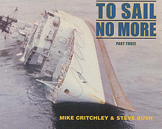 To Sail No More: Pt. 3
