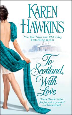 To Scotland, with Love - Hawkins, Karen