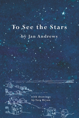 To See the Stars - Andrews, Jan