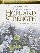 To Someone Special, in Times of Trouble: Hope and Strength