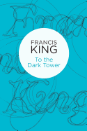 To the dark tower