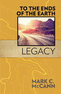 To the Ends of the Earth: Legacy