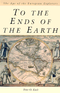 To the ends of the earth: the age of the European explorers