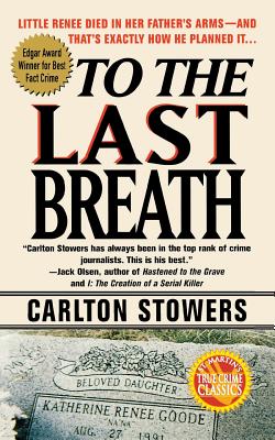 To the Last Breath - Stowers, Carlton