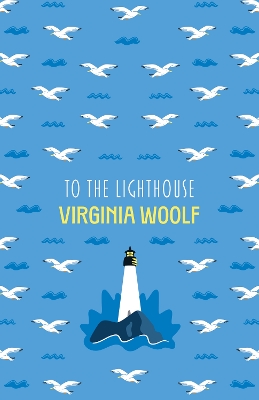 To The Lighthouse - Woolf, Virginia