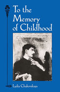 To the Memory of Childhood