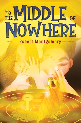 To the Middle of Nowhere - Montgomery, Robert