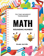 To The Nearest Thousand Math Rounding Number Grade 3rd-4th