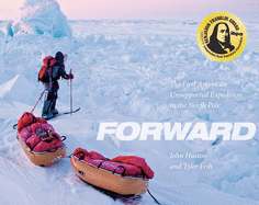 To the North Pole, the Hard Way: The First Unsupported Expedition to the North Pole