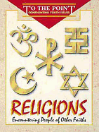 To the Point - Religions: Encountering People of Other Faiths