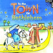 To the Town of Bethlehem