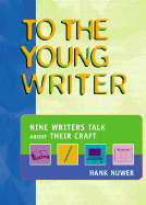 To the Young Writer