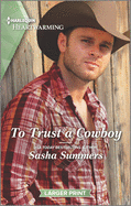 To Trust a Cowboy: A Clean Romance