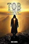 Tob: The Other Book: Inspired By The Teachings Of Billy