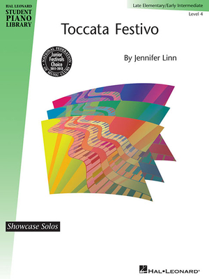 Toccata Festivo: Hal Leonard Student Piano Library Showcase Solo Level 4/Early Intermediate - Linn, Jennifer (Composer)