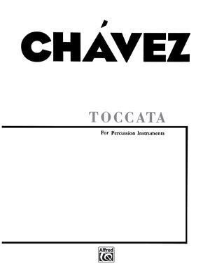 Toccata: For 6 Players - Chvez, Carlos (Composer)