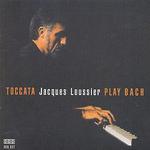 Toccata: Jacques Loussier Plays Bach