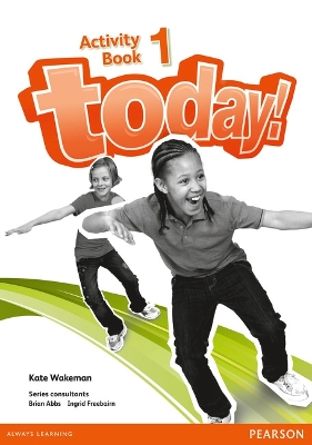 Today! 1 Activity Book - Wakeman, Kate