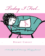 Today I Feel... for Breast Cancer Awareness