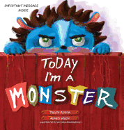 Today I'm a Monster