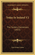 Today in Ireland V2: The Carders, Connemara (1825)